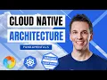 Cloud Native Architecture Fundamentals - Introduction to Cloud Native Approaches