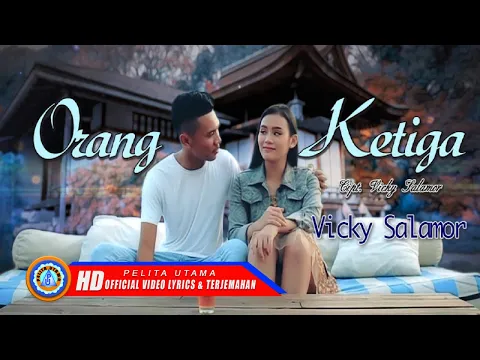 Download MP3 Vicky Salamor - ORANG KETIGA | Lagu Ambon Hits dan Terpopuler ( Lyrics )