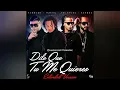 Ozuna - Dile Que Tu Me Quieres Remix Ft Yandel, Arcángel, Farruko (Audio Edit)