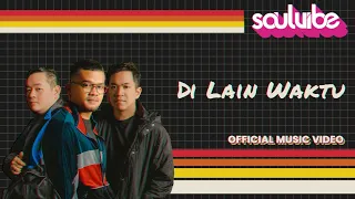 Download Soulvibe - Di Lain Waktu ( Official Music Video ) MP3