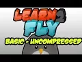 Learn 2 Fly Music - Basic Uncompressed