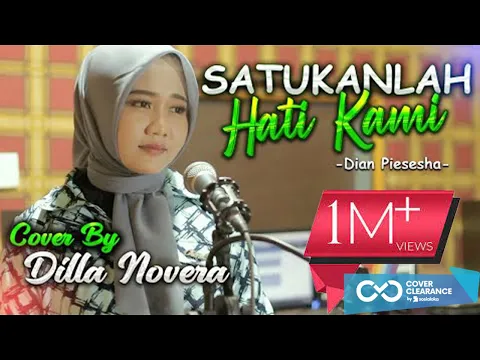 Download MP3 SATUKANLAH HATI KAMI - DIAN PIESESHA COVER BY DILLA NOVERA