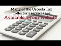 Osceola County Tax Collector Office - skip the lines and go online