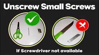 How To Unscrew A Screw Without A Screwdriver Unscrew 