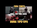 Download Lagu Yura Yunita - Dunia Tipu-Tipu ( Rock / Pop Punk Cover)