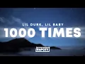 Download Lagu Lil Durk - 1000 Times (Lyrics) ft. Lil Baby