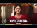 Download Lagu Bichoo Episode 66