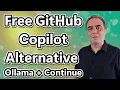 Free GitHub Copilot Alternative Ollama Continue Setup for VSCode IntelliJ IDEA