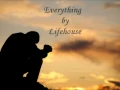 Lifehouse - Everything with lyrics