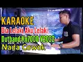 Download Lagu Dia Lelaki Aku Lelaki - Dutband Kn7000 [Karaoke] Imam s Arifin - Nada Pria