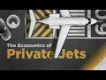 The Economics of Private Jets