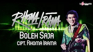 Rhoma Irama - Boleh Saja ( Official Lyric Video )