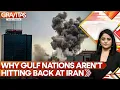 US-Iran War Why Gulf Nations Aren t Hitting Back at Iran GRAVITAS