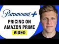 Paramount Pricing on Amazon Prime