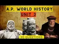 AP World History Exam Review Challenge Unit 3 History Buff Challenge Can you Pass