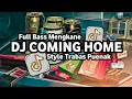 Download Lagu Dj I'm Coming Home Full Bass Santuy Ft Dj Trabas Viral TikTok 2024