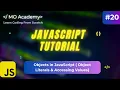 Objects in JavaScript Explained Object Literals Accessing Values Beginner to Advanced