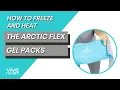How to Heat and Freeze Arctic Flex Gel Packs - Vive Health