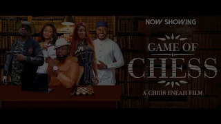 game of chess latest nollywood movie action thriller starring yemi black ini edo and more 
