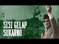 Download Lagu SISI GELAP SUKARNO | Benarkah Sukarno Diktator? Eps. 3