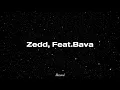 No Gravity - Zedd, Feat.Bava (Sub.Español)