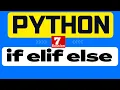 7 Python Tutorial - if elif else in Python Python Programming Full Course Step by Step Coding