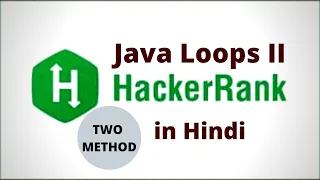 Hackerrank Java Loops II in hindi