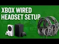 RIG Wired Headset Setup for Xbox Series X S