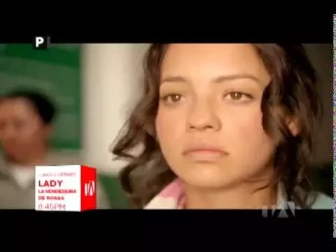 LADY LA VENDEDORA DE ROSAS TRAILER
