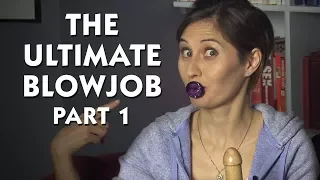 the ultimate blowjob part 1