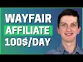 How To Make Money with Wayfair Affiliate Program Wayfair Affiliate Review