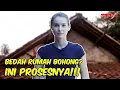 Bedah Rumah Bohong?? Ini Proses dibalik Layarnya