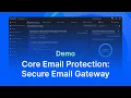 Core Email Protection Secure Email Gateway Proofpoint Demo
