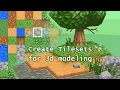 How to create a tileset for use in 3d The complete process explained