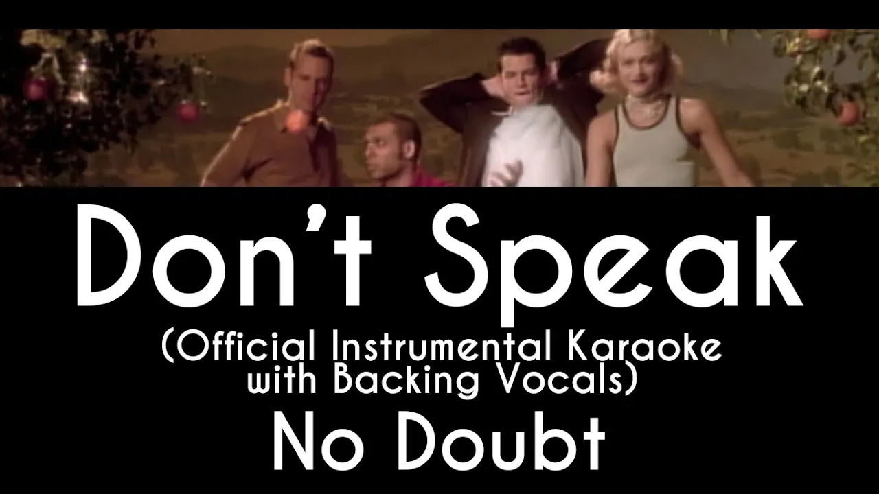 Don't Speak (Official Instrumental Karaoke w/ Backing Vocals) - No Doubt
