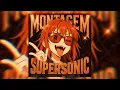 Montagem Supersonic (Speed Up)