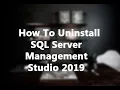 How To Uninstall SQL Server Management Studio 2019