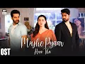 Download Lagu Mujhe Pyaar Hua Tha | Music Video | Kaifi Khalil | Hania Aamir | Wahaj Ali | ARY Musik