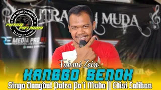 kanggo senok voc fahmi zein putra pai muda edisi latihan