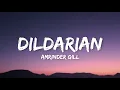 Lagu Amrinder Gill - Dildarian (Lyrics)