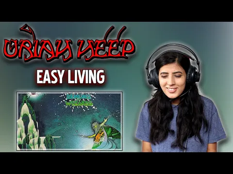Download MP3 URIAH HEEP REACTION FOR THE FIRST TIME | EASY LIVING REACTION | NEPALI GIRL REACTS