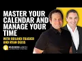Master Your Calendar and Manage Your Time