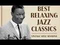Download Lagu Franks Sinatra , Louis Armstrong, Nat King Cole, Ella Fitzgerald 🎷 Best Relaxing Jazz Classics