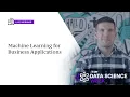 Data Science Week Machine Learning for Business Applications