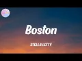 STELLA LEFTY - Boston (Lyrics)