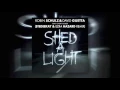 Robin Schulz & David Guetta feat. Cheat Codes - Shed A Light (SteDeeKay & Ezra Hazard Remix)