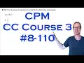 CPM CC3 Chapter 8 Problem 110