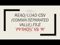 CSV comma separated value files Python Vs R