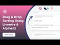 Drag and Drop Sorting With Livewire Alpine JS Super Easy Part 1 Sorting on UI
