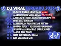 Lagu DJ TIKTOK TERBARU 2026🎵DJ CINTAKU SUNGGUH LUAR BIASA🎵DJ JANGAN TUNGGU LAMA LAMA🎵FULL ALBUM